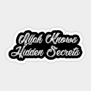 Allah Knows Hidden Secrets Sticker